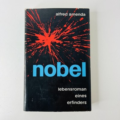 Nobel Lebensroman eines Erfinders von Alfred Amenda Verlag der Nation