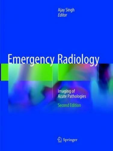 Thumbnail - Emergency Radiology Imaging Of Acute Pathologies 5491