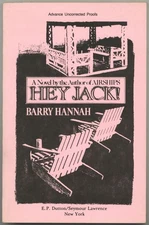 Barry HANNAH / Hey Jack Uncorrected Proof 1st 1987