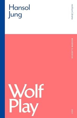 Wolf Play -  NEW Hansol Jung 2024