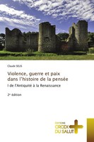 Claude Selis | Violence, Guerre Et Paix Dans L'histoire De La PenséE | Buch