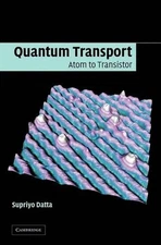 Quantum Transport: Atom to Transistor by Supriyo Datta (English) Hardcover Book