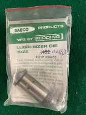 REDDING-SAECO .453" LUBRISIZER DIE
