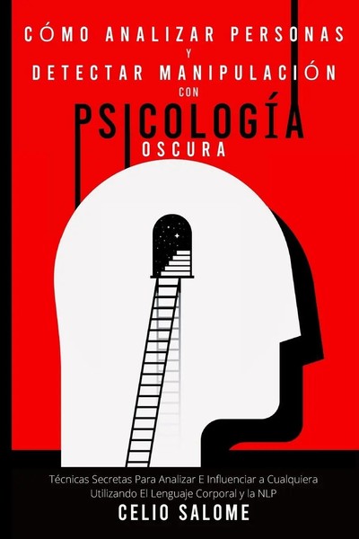 CóMo Analizar Personas y Detectar ManipulacióN Con PsicologíA Oscura Salome Buch-image