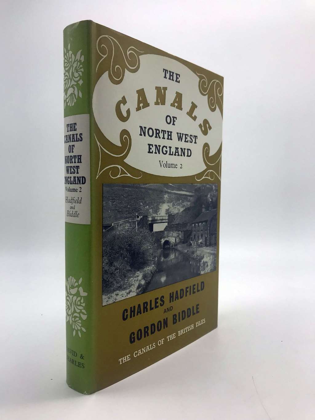 The Canals of North West England: v. 2 (Canals of the British Isles S.), Hadfiel
