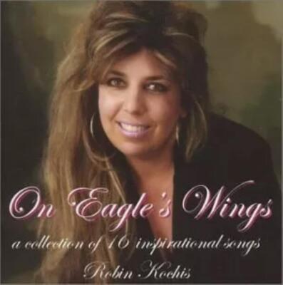 Robin Kochis - On Eagle's Wings CD (2004) Audio Quality Guaranteed Amazing Value