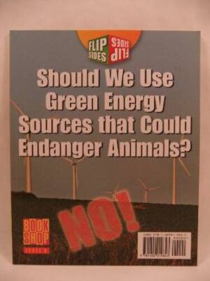 Should We Use Sources That Could Endanger Animals? Flip Sides Book - GOOD