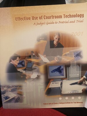 Effective Use Of Courtroom Technology