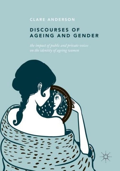 Discourses Of Ageing And Gender Clare Anderson-image