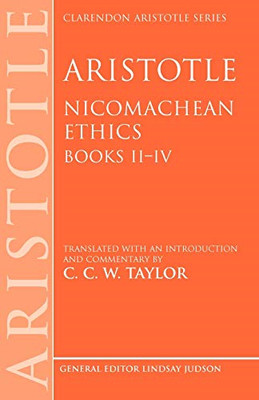 Aristotle: Nicomachean  Ethics, Books II--IV:  Translat - Paperback NEW Aristotl