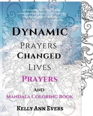 Dynamic Prayers Changed Lives: Adult Mandala Coloring Book and Prayers: for Vict
