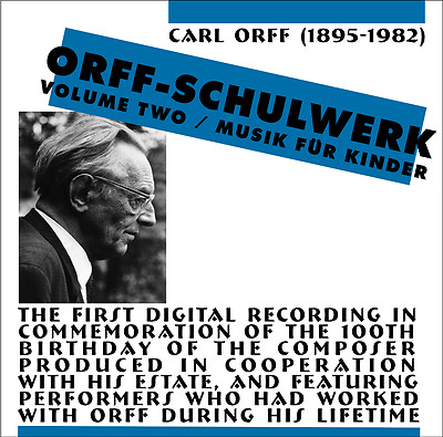 ORFF-SCHULWERK VOLUME 2: MUSIK FÜR KINDER   VARIOUS ARTISTS