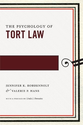 The Psychology of Tort Law - 9781479814183