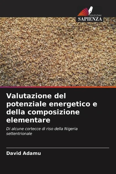 Valutazione Del Potenziale Energetico E Della Composizione Elementare Adamu Buch-image