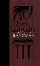 The Sandman Omnibus Volume 3 by Gaiman, Neil [Hardback]