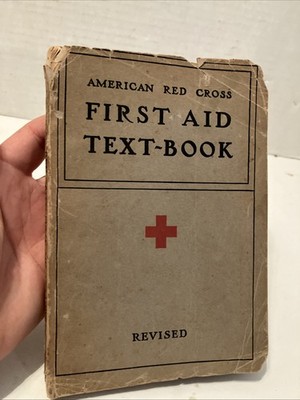 Vintage Paperback ''American Red Cross First Aid Text-Book'' - published in 1940