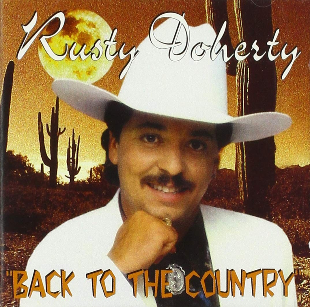 Rusty Doherty Back to the Country (CD)