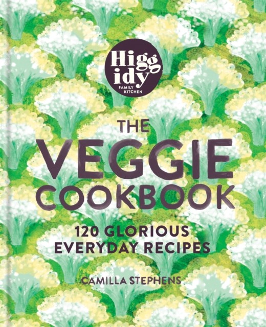 Higgidy – The Veggie Cookbook: 120 glorious everyday recipes - Image 6