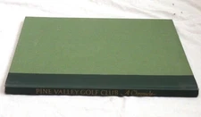 Pine Valley Golf Club: A Chronicle