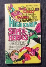 1966 HIGH CAMP SUPER HEROES by Jerry Siegel VG 4.0 1st Belmont Paperback 