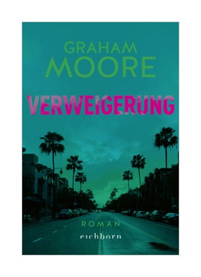 Verweigerung von Graham Moore