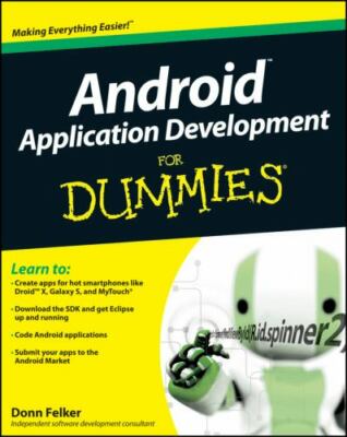 Android Application Development for Dummies by Felker, Donn