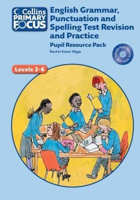 English Grammar, Punctuation and Spelling Test Revision and Practice: Pupil Reso