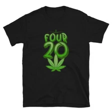 FOUR 20 Funny Weed Cannabis Marijuana Lovers 420 Stoner Hippie Gift T-Shirt