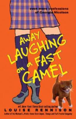 Away Laughing on a Fast Camel: Even More Confessions of Georgia Nicolson - GOOD