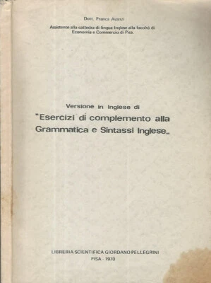Esercizi di complemento alla grammatica e sintassi inglese
