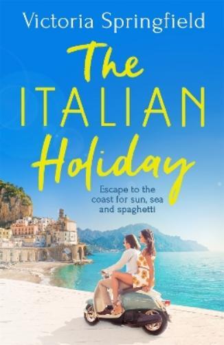 Victoria Springfield The Italian Holiday (Tascabile)