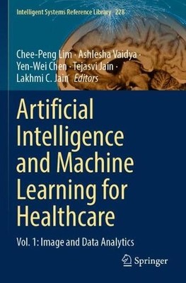 Artificial Intelligence and Machine Learning for Healthcare b... - 9783031111563