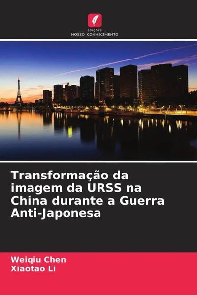 Weiqiu Chen (U. A.) | TransformaçãO Da Imagem Da Urss Na China Durante A...-image