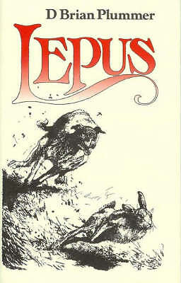 Lepus: The Story of a Hare by David Brian Plummer (Hardcover, 2000)