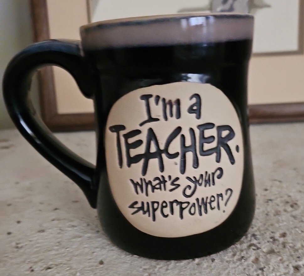 Burton & BURTON I'm A TEACHER Superpower COFFEE TEA Mug CUP 16 oz. Coffee  Cup | eBay