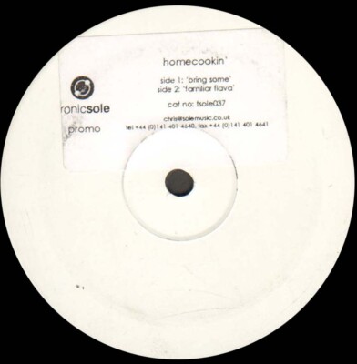Homecookin' - Bring Some / Familiar Flava - Tronicsole - TSOLE-037 - UK 2001