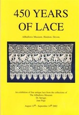 450 Years of Lace: An Exhibition of Fine Antique Lace... by Page, Jane Paperback