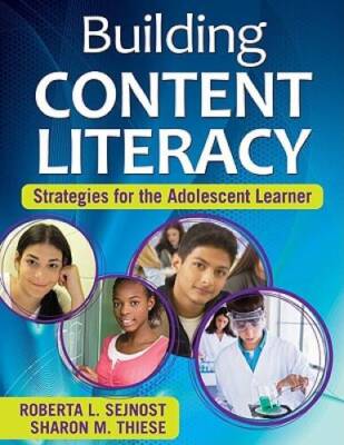 Building Content Literacy: Strategies for the Adolescent Learner - GOOD