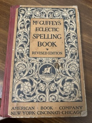 McGuffey's New Eclectic Spelling Book 1865 Antique School American Book Company