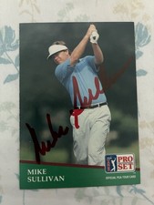 Mike Sullivan Autographed 1991 Pro Set  Golf Trading Card.   #168
