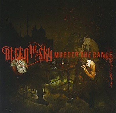 BLEED THE SKY - Murder The Dance - CD - **BRAND NEW/STILL SEALED** - RARE