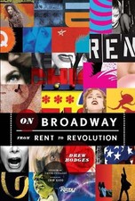 On Broadway: From Rent to Revolution by Drew Hodges (English) Hardcover Book