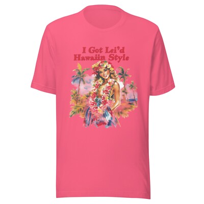 Vintage Hawaii Shirt - All Sizes - I GOT LEI'D IN HAWAII - 80's -  CHARITY PINK