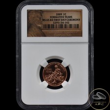 2009 Lincoln Cent Formative Years NGC MS 65 RD First Day Ceremony