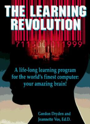 The Learning Revolution: A Life-Long Learning Program for the Wo ...