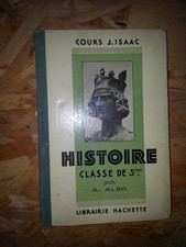 cours Isaac histoire classe de 5 ème A Alba Hachette copyright 1938