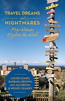 Travel Dreams and Nightmares: Four Women Explore th... | Buch | Zustand sehr gut