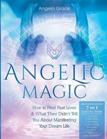 Angelic Magic Angela Grace Taschenbuch Kartoniert / Broschiert Englisch 2020