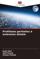 ProthèSes Partielles à Extension Distale Arpit Sikri