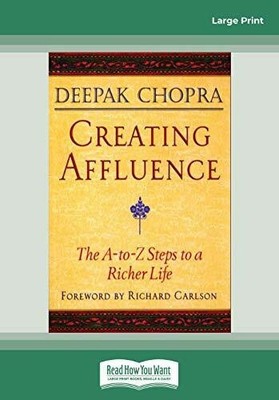 Creating Affluence: The A-To-Z Steps to a Richer Life Buch ReadHowYouWant